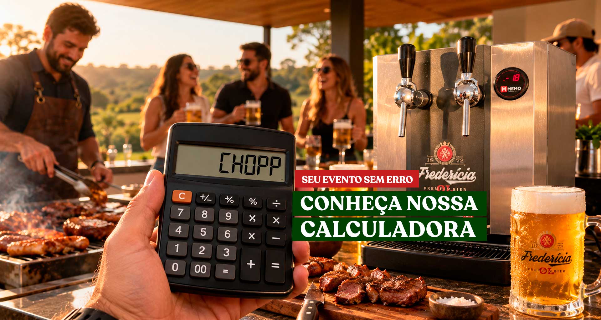 Conheça nossa Calculadora de Chopp e Churrasco